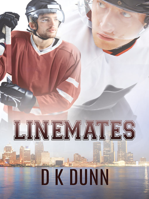 Title details for Linemates by D K Dunn - Wait list